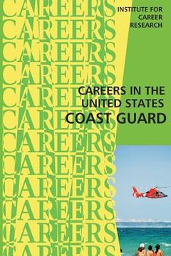 portada Careers in the United States Coast Guard (en Inglés)