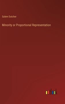 portada Minority or Proportional Representation (en Inglés)