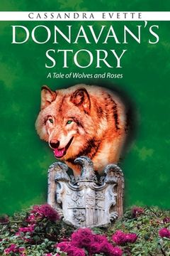 portada Donavan's Story: A Tale of Wolves and Roses (en Inglés)