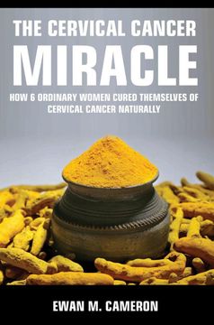 portada The Cervical Cancer Miracle (en Inglés)