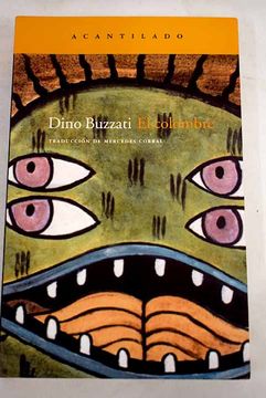 Libro El colombre De Buzzati, Dino - Buscalibre