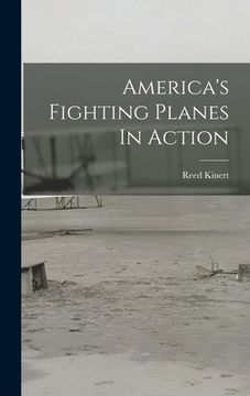 portada America's Fighting Planes In Action (en Inglés)