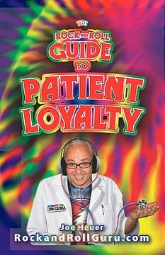 portada the rock and roll guide to patient loyalty