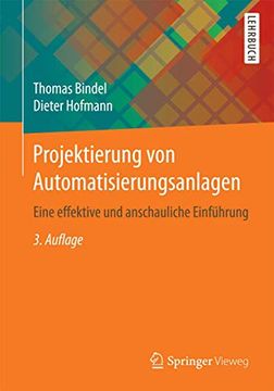 portada Projektierung von Automatisierungsanlagen: Eine Effektive und Anschauliche Einführung (en Alemán)