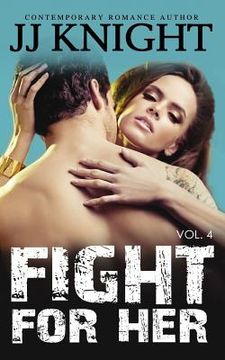 portada Fight for Her #4: MMA New Adult Romantic Suspense (en Inglés)