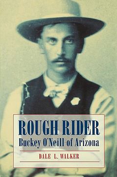 portada rough rider: buckey o'neill of arizona (en Inglés)