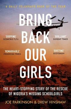 portada Bring Back our Girls: The Heart-Stopping Story of the Rescue of Nigeria'S Missing Schoolgirls (en Inglés)
