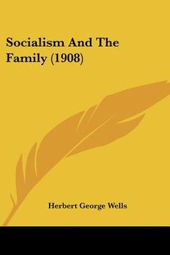 portada socialism and the family (1908) (en Inglés)