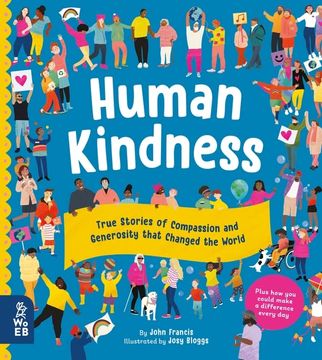 portada Human Kindness: True Stories of Compassion and Generosity That Changed the World (in English)