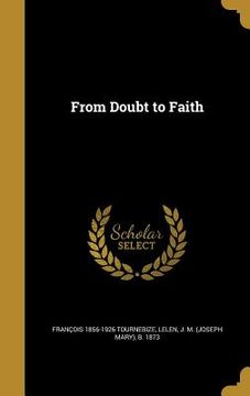 portada From Doubt to Faith (in English)