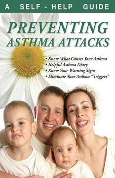 portada Preventing Asthma Attacks: A Self-Help Guide (en Inglés)