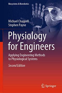portada Physiology for Engineers: Applying Engineering Methods to Physiological Systems: 24 (Biosystems & Biorobotics) (en Inglés)