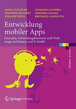 portada Entwicklung Mobiler Apps: Konzepte, Anwendungsbausteine und Werkzeuge im Business und E-Health (en Alemán)