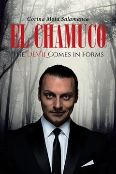 portada El Chamuco: The Devil Comes in Forms (en Inglés)