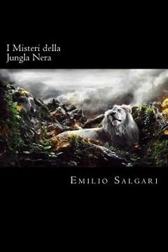 portada I Misteri della Jungla Nera (Italian Edition) (in Italian)
