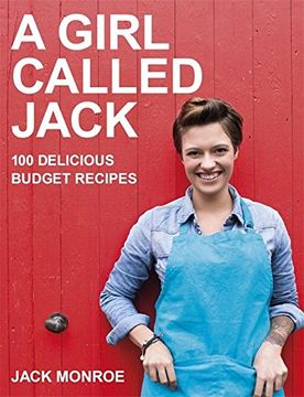 portada A Girl Called Jack: 100 delicious budget recipes