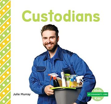 portada Custodians (my Community: Jobs) (in English)