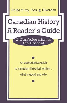 portada canadian history: a reader's guide: volume 2: confederation to the present (en Inglés)