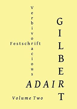 portada Verbivoracious Festschrift Volume Two: Gilbert Adair