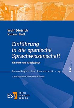 portada Einführung in die Spanische Sprachwissenschaft: Ein Lehr- und Arbeitsbuch (Grundlagen der Romanistik (Grr), Band 15) (en Alemán)