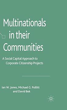 portada Multinationals in Their Communities: A Social Capital Approach to Corporate Citizenship Projects (en Inglés)