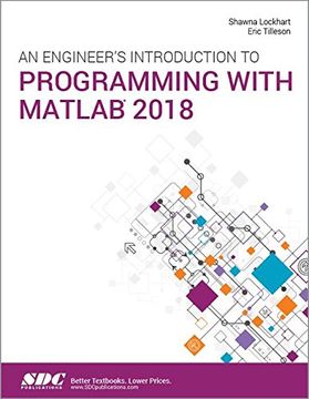 portada An Engineer's Introduction to Programming with MATLAB 2018 (en Inglés)