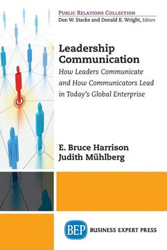 portada Leadership Communication: How Leaders Communicate and how Communicators Lead in the Today'S Global Enterprise (uk Professional Business Management (in English)