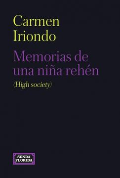portada Memorias de una Niña Rehén (High Society) (in Spanish)