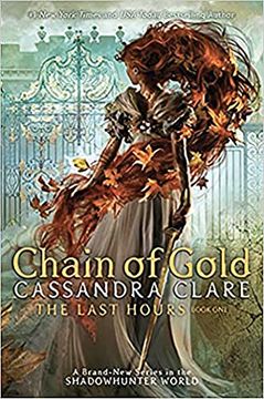 portada Chain of Gold: 1 (The Last Hours; Thorndike Press Large Print Striving Reader Collection, 1) (in English)