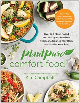 portada Plantpure Comfort Food: Over 100 Plant-Based and Mostly Gluten-Free Recipes to Nourish Your Body and Soothe Your Soul (in English)