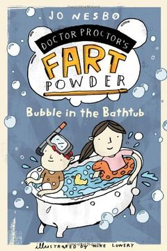 portada Bubble in the Bathtub (Doctor Proctor's Fart Powder) (en Inglés)