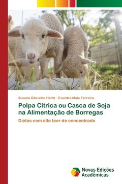portada Polpa Cítrica ou Casca de Soja na Alimentação de Borregas (in Portuguese)