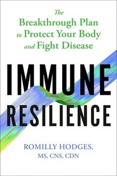 portada Immune Resilience: The Breakthrough Plan to Protect Your Body and Fight Disease 