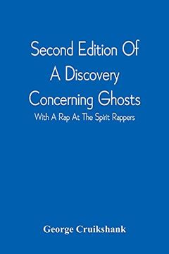 portada Second Edition of a Discovery Concerning Ghosts: With a rap at the Spirit Rappers (in English)