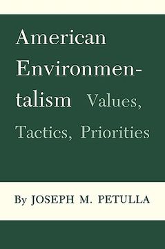 portada american environmentalism: values, tactics, priorities (en Inglés)