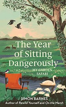 portada Year of Sitting Dangerously (en Inglés)