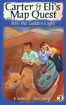 portada Carter & Eli's Map Quest: Into the Golden Light (en Inglés)