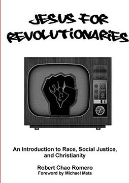 portada Jesus for Revolutionaries: An Introduction to Race, Social Justice, and Christianity (in English)