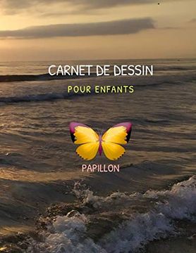 portada Carnet de Dessin Pour les Enfants Papillon: Un Carnet Pour les Enfants de 110 Pages (21. 59 cm x 27. 94 cm) Avec des Papiers Blancs Pour Dessin 