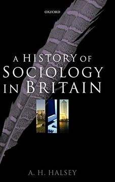 portada A History of Sociology in Britain: Science, Literature, and Society (en Inglés)