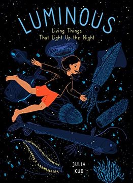 portada Luminous: Living Things That Light up the Night (en Inglés)