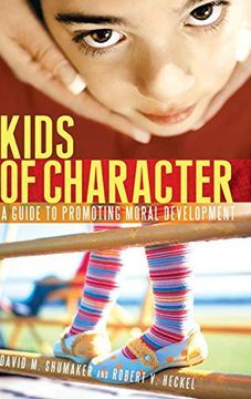 portada Kids of Character: A Guide to Promoting Moral Development (en Inglés)