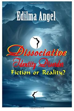portada Dissociative Identity Disorder: Fiction or Reality?