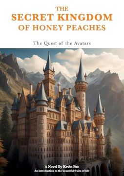 portada The Secret Kingdom of Honey Peaches - Quest of the Avatars