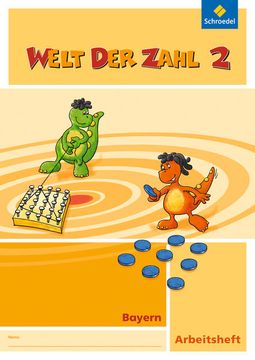 portada Welt der Zahl - Ausgabe 2014 für Bayern: Arbeitsheft 2 Arbeitsheft 2 (en Alemán)