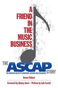 portada A Friend in the Music Business: The ASCAP Story (in English)