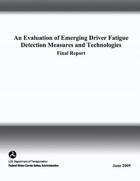 portada An Evaluation of Emerging Driver Fatigue Detection Measures and Technologies