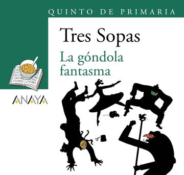portada Blíster  " la Góndola Fantasma "  5º de Primaria (Literatura Infantil (6-11 Años) - Plan Lector Tres Sopas (Castellano))