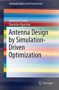 portada Antenna Design by Simulation-Driven Optimization (SpringerBriefs in Optimization)