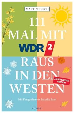 portada 111 mal mit wdr 2 Raus in den Westen, Band 3 de Martin Nusch(Emons Verlag) (en Alemán)